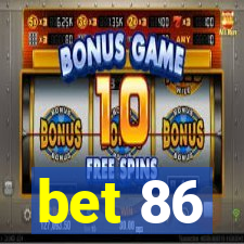 bet 86